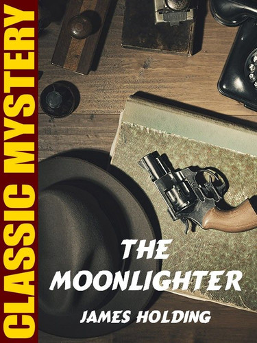The Moonlighter, by James Holding (epub/Kindle)
