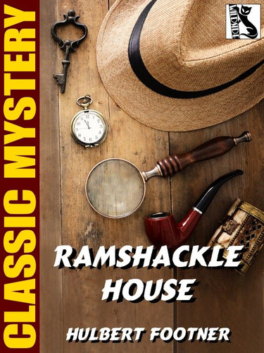 Ramshackle House, by Hulbert Footner (epub/Kindle)