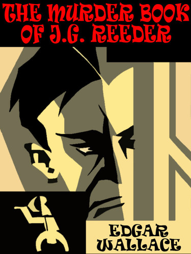 The Murder Book of J.G. Reeder, by Edgar Wallace (epub/Kindle)