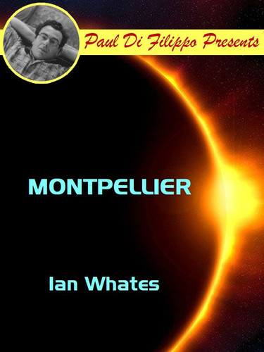 Montpellier, by Ian Whates
