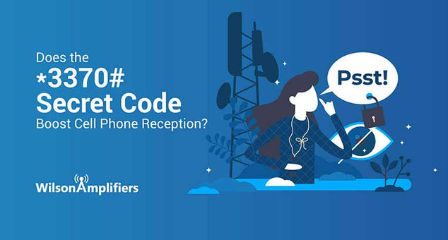 Does the *3370# Secret Code Boost Cell Phone Reception? Does the *3370# Secret Code Boost Cell Phone Reception?