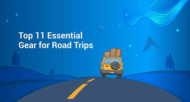 Top 11 Essential Gear for Road Trips Top 11 Essential Gear for Road Trips