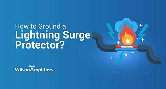 How to Ground a Lightning Surge Protector? How to Ground a Lightning Surge Protector?