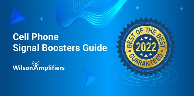 The Complete Cell Phone Signal Booster 2022 Buying Guide The Complete Cell Phone Signal Booster 2022 Buying Guide