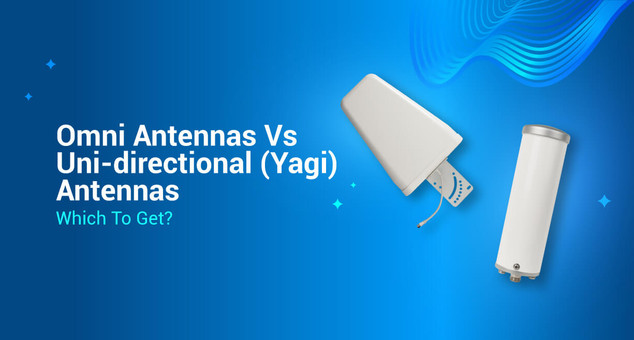 Omni Antennas vs Uni-Directional (Yagi) Antennas: Which to get? Omni Antennas vs Uni-Directional (Yagi) Antennas: Which to get?