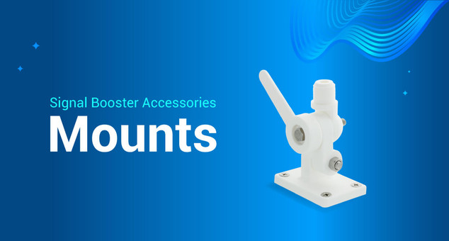 Signal Booster Accessories - Mounts Signal Booster Accessories - Mounts