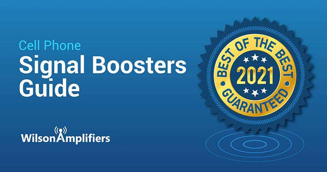 The Complete Cell Phone Signal Booster 2022 Buying Guide The Complete Cell Phone Signal Booster 2022 Buying Guide