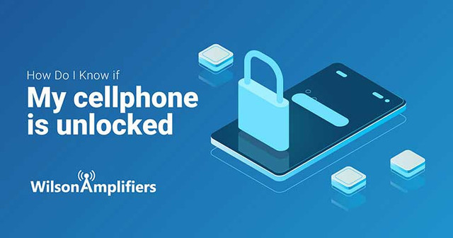 How Do I Know if My Cell Phone is Unlocked? How Do I Know if My Cell Phone is Unlocked?