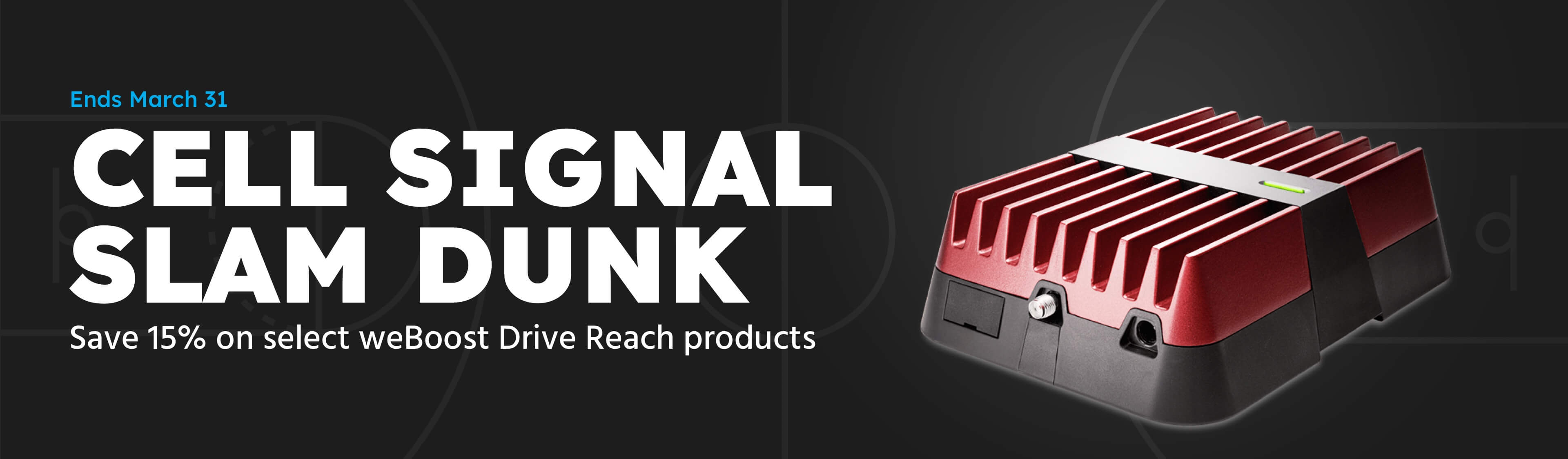 weBoost Slam Dunk Sale