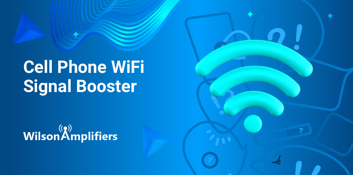 Cell Phone WiFi Signal Booster