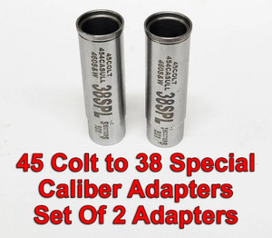 45 COLT to 38 Special Caliber Adapter - Chamber Reducer - Stainless Set of 2 45 COLT to 38 Special Caliber Adapter - Chamber Reducer - Stainless Set of 2