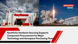 Rackfinity Hardware Sourcing Supports Component Procurement for Major Technology and Aerospace Purchasing Teams