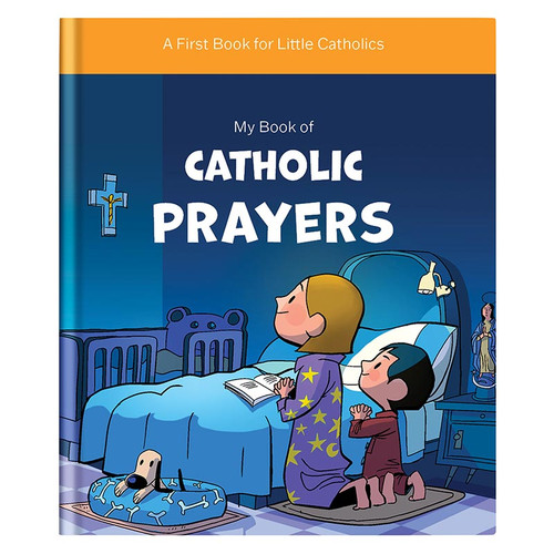 Little Catholics Series - My Book of Catholic Prayers