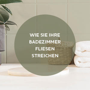 WIE SIE FLIESEN IM BADEZIMMER STREICHEN