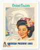 Orient Cruises - Japanese Woman, Buddha - American President Lines - c. 1950's - Poster by Don Clever