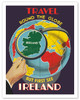 Ireland - Travel Round The Globe But First See Ireland - c. 1930
