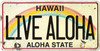 Live Aloha - Hawaiian License Plate