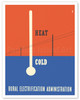 Heat and Cold - Rural Electrification Administration - c. 1937