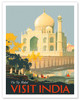 Visit India - Taj Mahal - Agra, India - Poster by William Spencer Bagdatopoulos