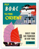 Fly BOAC to the Orient - Direct from San Francisco or New York via Honolulu - BOAC (British Overseas Airways Corporation) - Vintage Airline Travel Poster