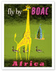 Africa - African Giraffe and Gazelles - Fly by BOAC (British Overseas Airways Corporation) - Poster by Maurice Laban