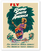 Fly Round South America - Pan American World Airways - Grace Airways - Native Drummer - Vintage Airline Travel Poster