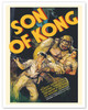 Son of Kong - Starring Robert Armstrong & Helen Mack - c. 1933 - Vintage Film Movie Poster