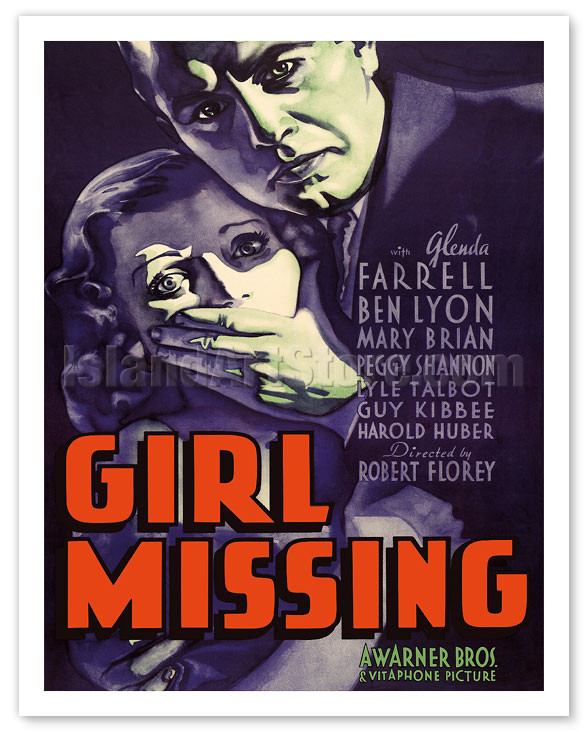 Girl Missing - Starring Glenda Farrell, Ben Lyon, Mary Brian