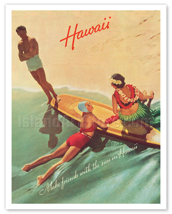 Hawaii - Make Friends with the Sun in Hawaii - c. 1937 - Vintage