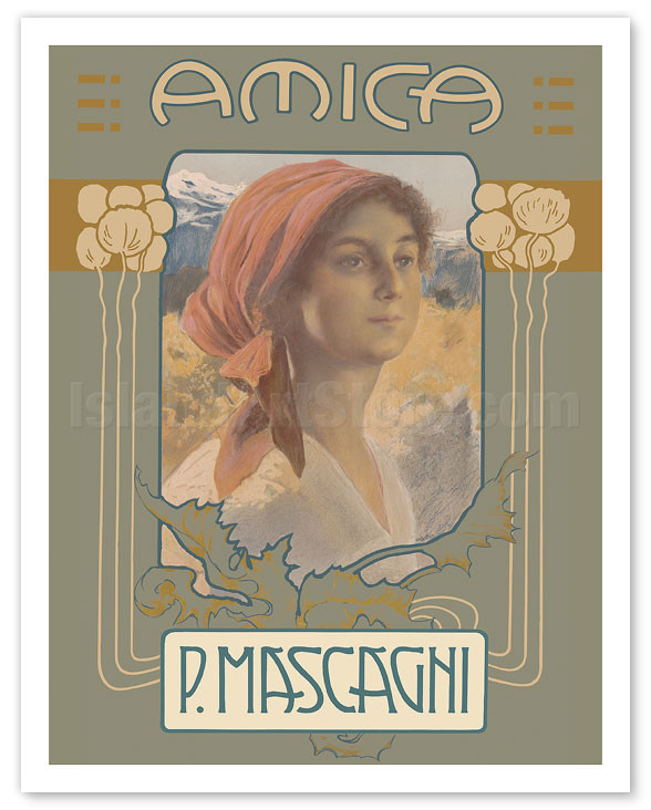 Amica - Italian Opera - Composer Pietro Mascagni - c. 1905 by