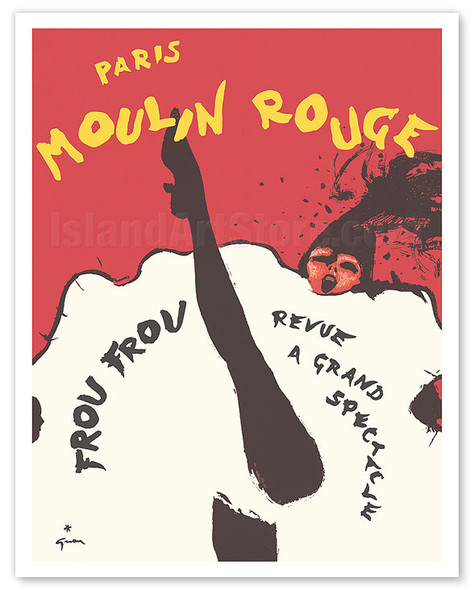 Bal du Moulin Rouge, Paris - Frou Frou Revue, a Grand Spectacle - c. 1960's - Poster by René Gruau