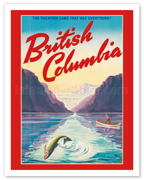 British Columbia - The Vacation-Land That Has Everything! - c. 1947 - Vintage Travel Poster