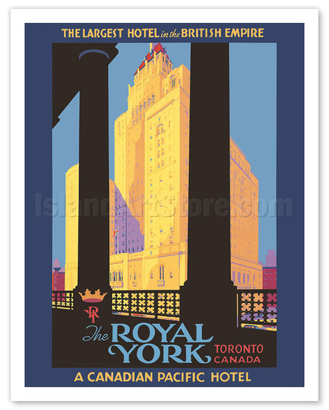 The Royal York - Toronto, Ontario - Canadian Pacific Hotel - c. 1946 - Poster by Norman Fraser