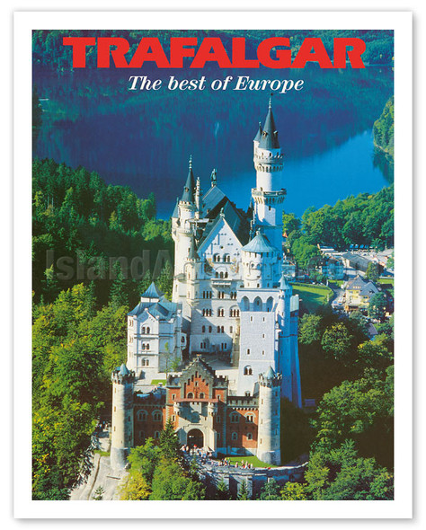Trafalgar Tours - The Best of Europe - Neuschwanstein Castle - Bavaria, Germany - Vintage Travel Poster