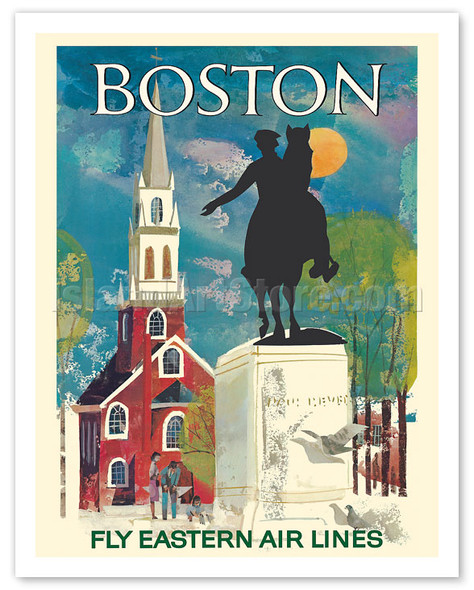 Boston, Massachusetts - Fly Eastern Air Lines - Paul Revere Statue and Old North Church - c. 1960's - Vintage Airline Travel Poster