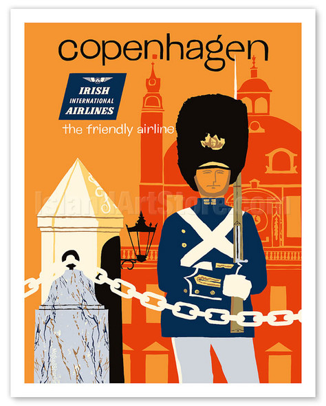 Copenhagen - Irish International Airlines - The Friendly Airline - Danish Royal Guard - Poster by Dick Negus & Philip Sharland