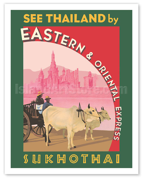 Sukhothai - See Thailand by Eastern & Oriental Express - c. 1930's - Vintage Travel Poster
