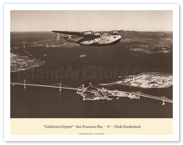 The "California Clipper" (Boeing B-314) - Over San Francisco Bay, 1939 - Pan American Airways - Poster by Clyde Sunderland
