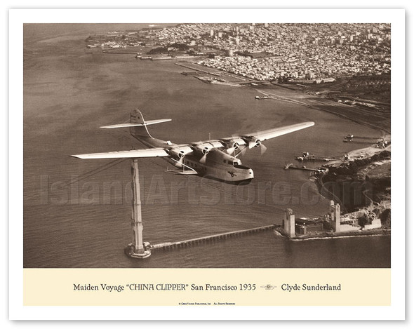 Maiden Voyage of the "China Clipper" (Martin M-130) - San Francisco, Nov. 1935 - Pan American Airways - Poster by Clyde Sunderland