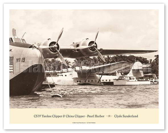 The "Yankee Clipper" & "China Clipper" (Boeing 314) - Pearl Harbor Hawaii 1939 - Pan American Airways - Poster by Clyde Sunderland