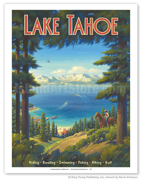 Lake Tahoe, California - Sierra Nevada Mountains - Riding, Boating, Swimming, Fishing, Hiking, Golf - Poster by Kerne Erickson