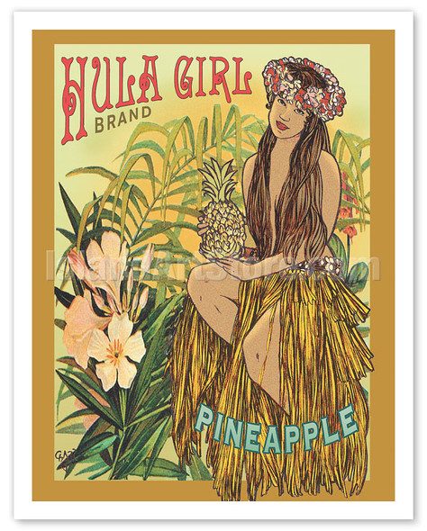 Hula Girl Brand Pineapple - Hawaii Hula Dancer - Poster by Rick Sharp