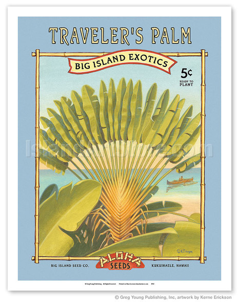 Traveler's Palm - Aloha Seeds - Big Island Seed Company - Big Island Exotics - Poster by Kerne Erickson