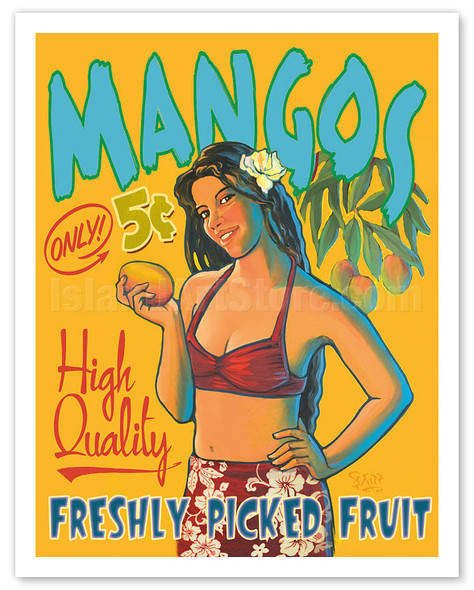 Hawaii Mangos Only 5¢ - High Quality Freshly Picked Fruit - Poster by Rick Sharp