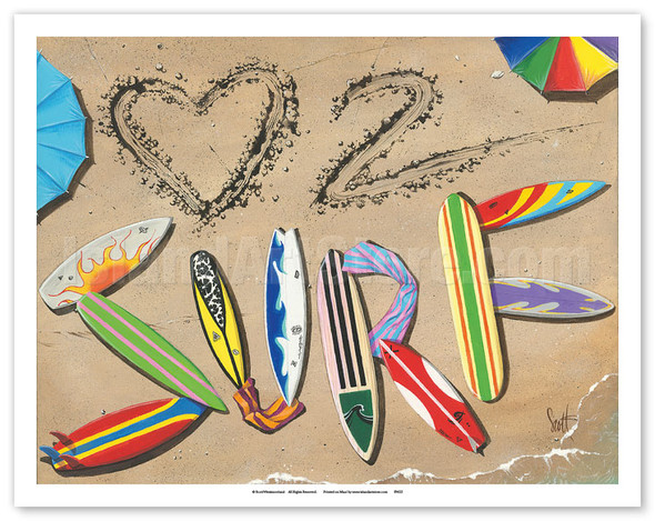 Love to Surf - Surfboard Art - Poster by Scott Westmoreland