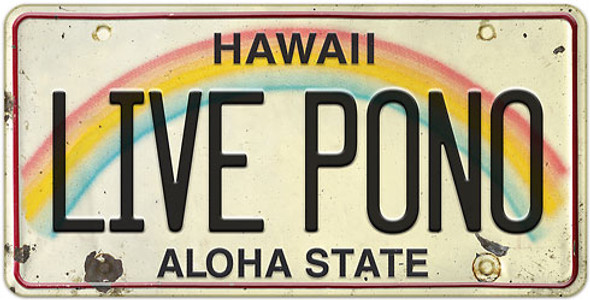Live Pono - Hawaiian License Plate Magnet Live Pono - Hawaiian License Plate Magnet