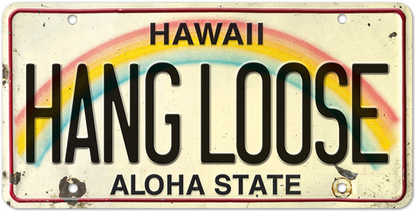 Hang Loose - Hawaiian License Plate Hang Loose - Hawaiian License Plate