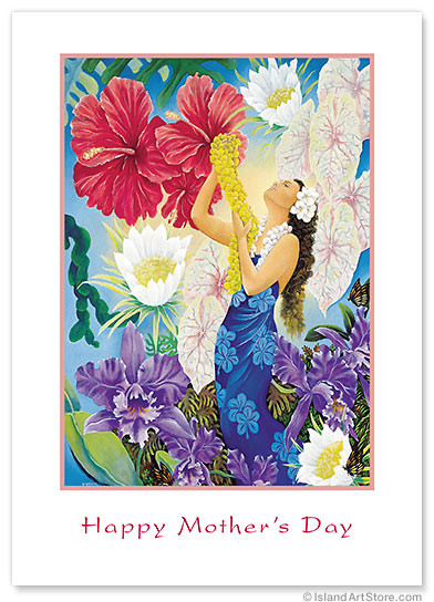 A Lei of Aloha by Warren Rapozo - Collectors Edition - Mother's Day Card