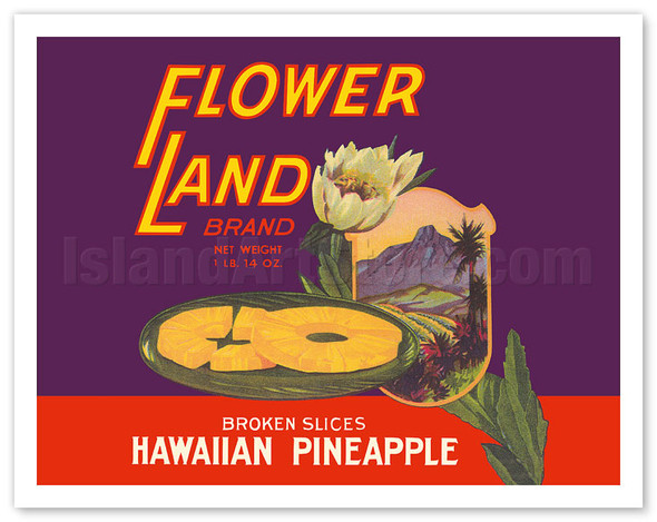 Hawaiian Sliced Pineapple - Flower Land Brand - c. 1929 - Vintage Advertisement Poster