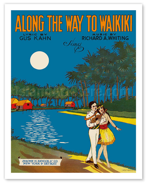 Along The Way To Waikiki - Lyric by Gus Kahn - Music by Richard A. Whiting - Poster by Albert Wilfred Barbelle